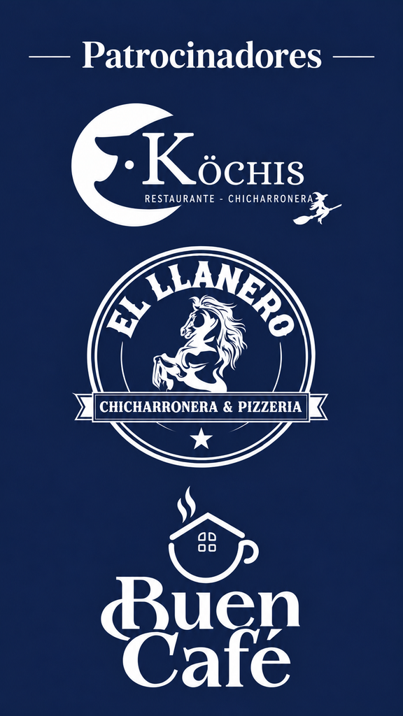 Patrocinadores 2026: Köchis Restaurante Chicharronera, El Llanero Chicharronera y Pizzería, y Buen Café